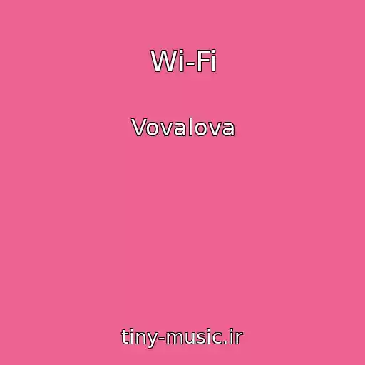 کاور آهنگ Wi-Fi از Vovalova