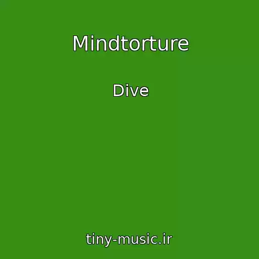 کاور آهنگ Mindtorture از Dive