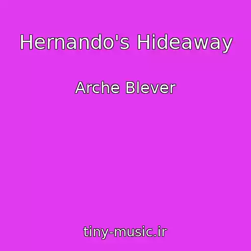 کاور آهنگ Hernando's Hideaway از Arche Blever