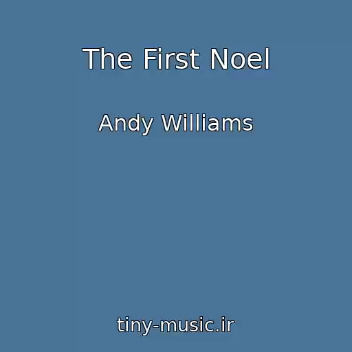 کاور آهنگ The First Noel از Andy Williams