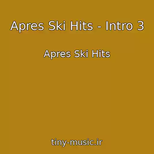 کاور آهنگ Apres Ski Hits - Intro 3 از Apres Ski Hits
