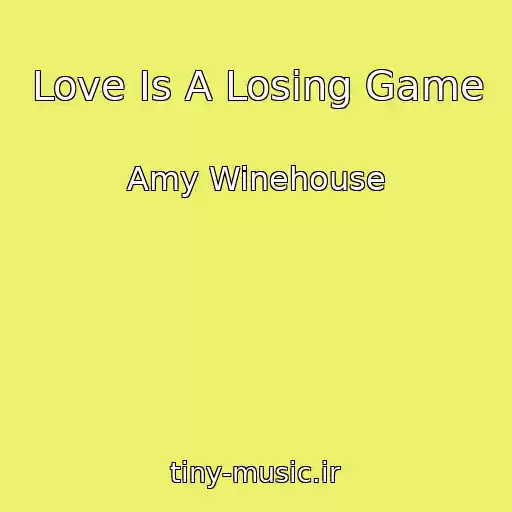 کاور آهنگ Love Is A Losing Game از Amy Winehouse