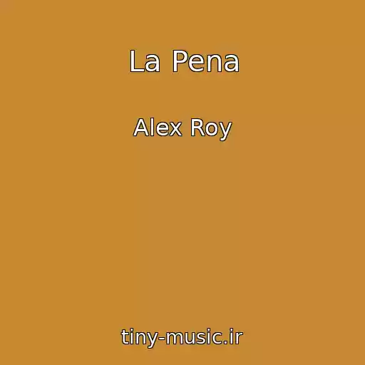 کاور آهنگ La Pena از Alex Roy