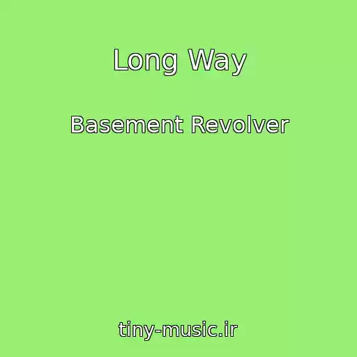 کاور آهنگ Long Way از Basement Revolver