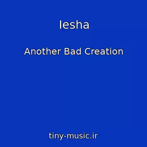 کاور آهنگ Iesha از Another Bad Creation