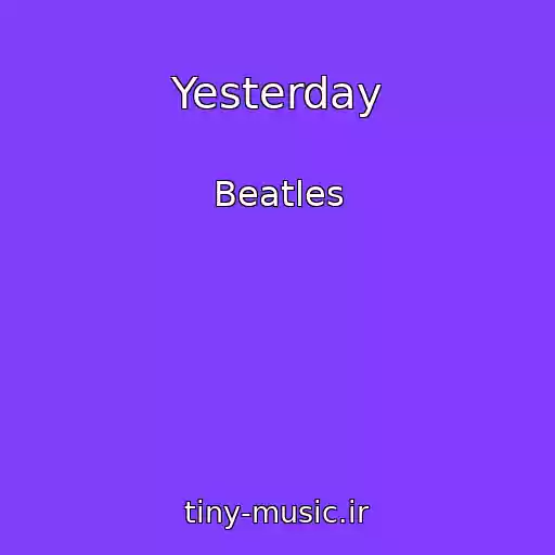 کاور آهنگ Yesterday از Beatles