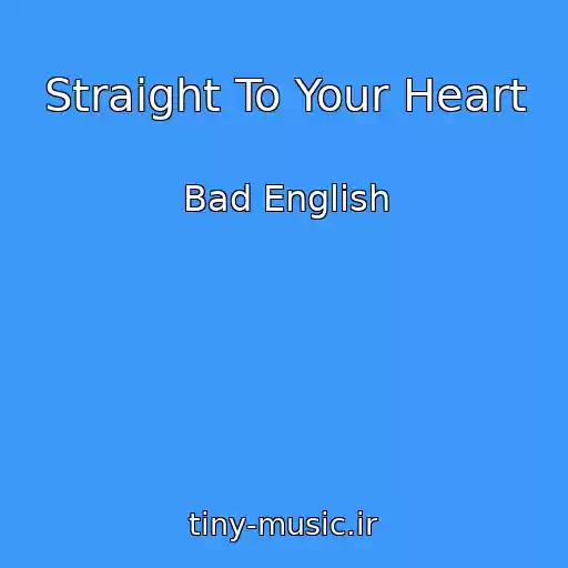 کاور آهنگ Straight To Your Heart از Bad English