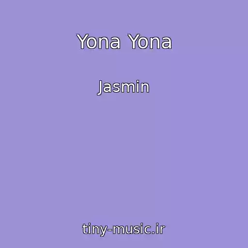کاور آهنگ Yona Yona از Jasmin