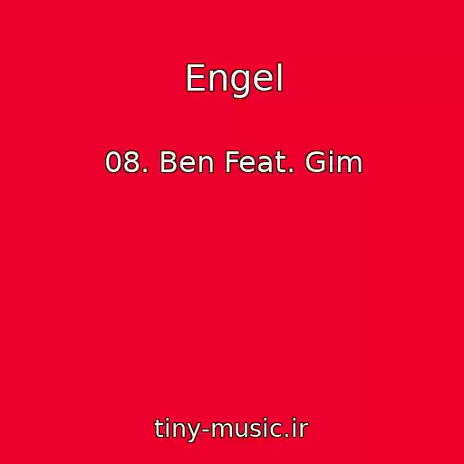 کاور آهنگ Engel از 08. Ben Feat. Gim