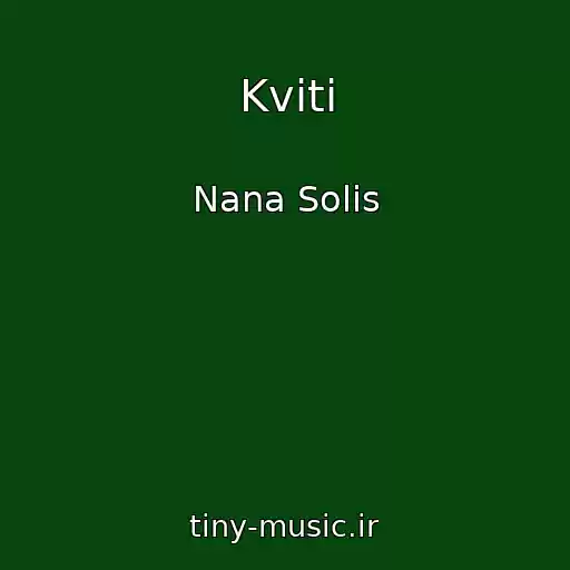 کاور آهنگ Kvіti از Nana Solis