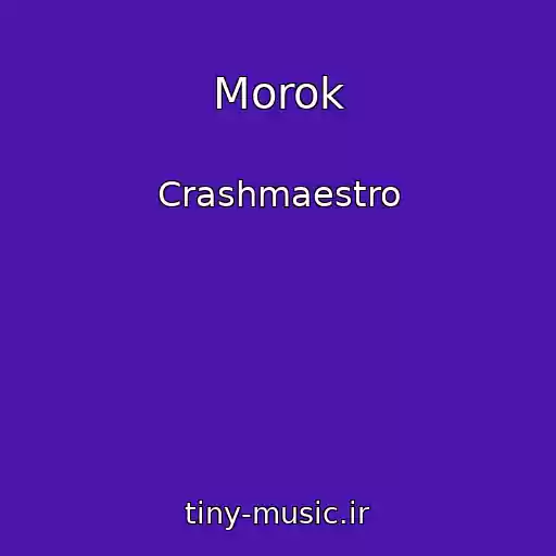 کاور آهنگ Morok از Crashmaestro