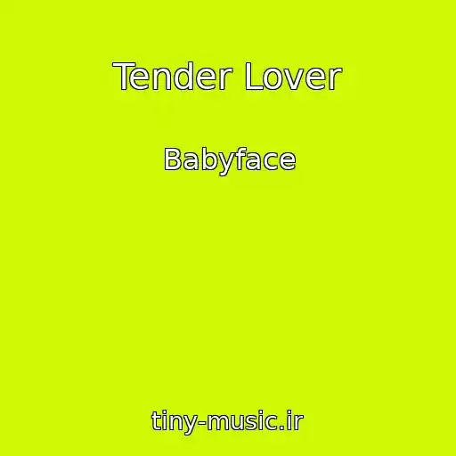 کاور آهنگ Tender Lover از Babyface