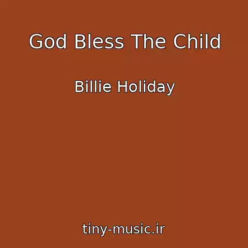 کاور آهنگ God Bless The Child از Billie Holiday