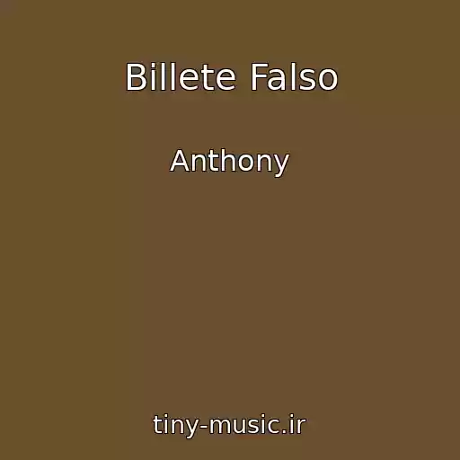 کاور آهنگ Billete Falso از Anthony