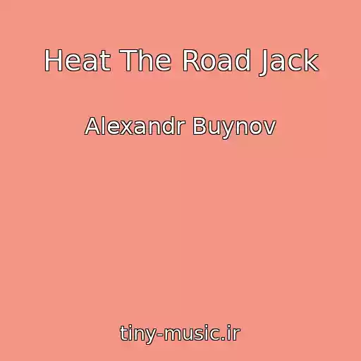 کاور آهنگ Heat The Road Jack از Alexandr Buynov
