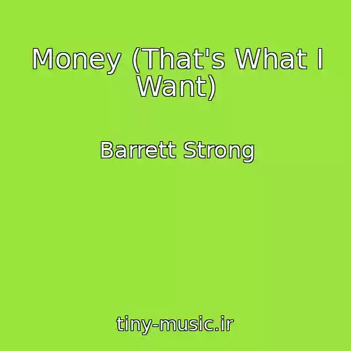کاور آهنگ Money (That's What I Want) از Barrett Strong