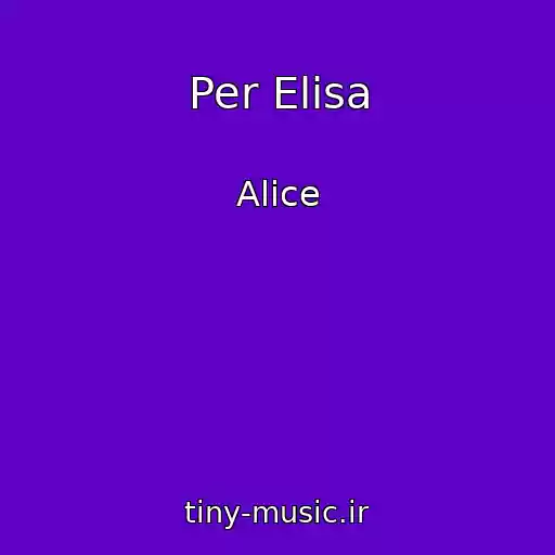 کاور آهنگ Per Elisa از Alice