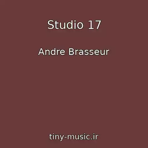 کاور آهنگ Studio 17 از Andre Brasseur