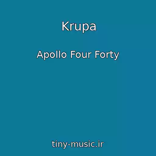کاور آهنگ Krupa از Apollo Four Forty