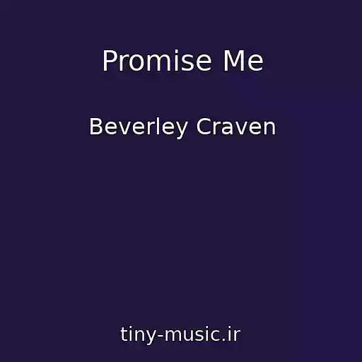 کاور آهنگ Promise Me از Beverley Craven