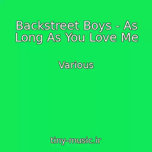 کاور آهنگ Backstreet Boys - As Long As You Love Me از Various