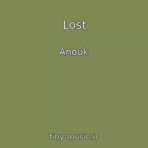 کاور آهنگ Lost از Anouk