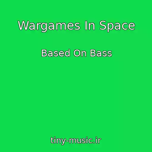 کاور آهنگ Wargames In Space از Based On Bass