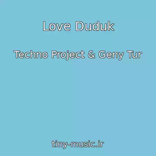 کاور آهنگ Love Duduk از Techno Project & Geny Tur