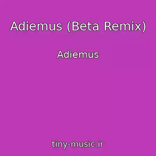 کاور آهنگ Adiemus (Beta Remix) از Adiemus