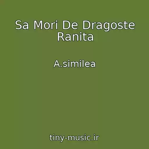 کاور آهنگ Sa Mori De Dragoste Ranita از A.similea