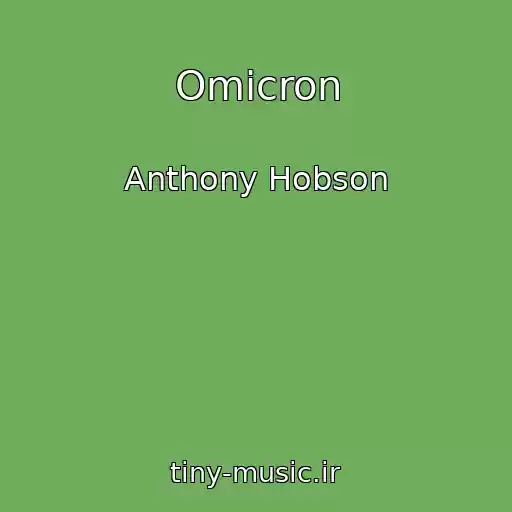 کاور آهنگ Omicron از Anthony Hobson