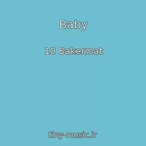 کاور آهنگ Baby از 10 Bakermat