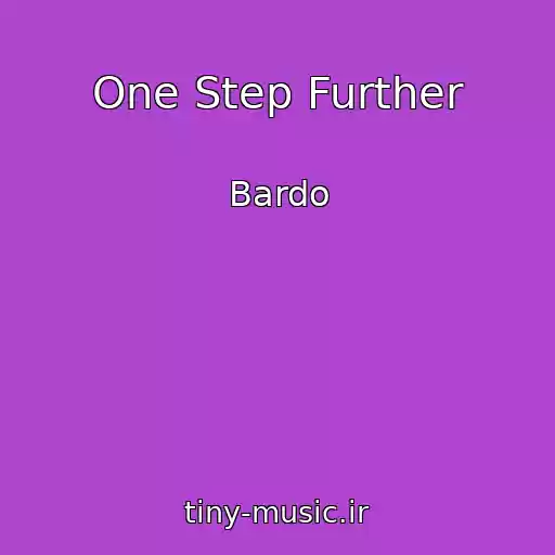 کاور آهنگ One Step Further از Bardo