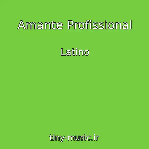 کاور آهنگ Amante Profissional از Latino