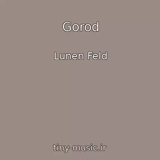 کاور آهنگ Gorod از Lunen Feld