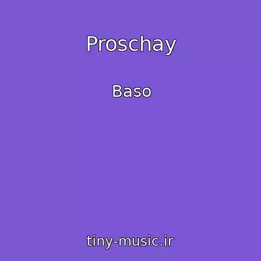 کاور آهنگ Proschay از Baso
