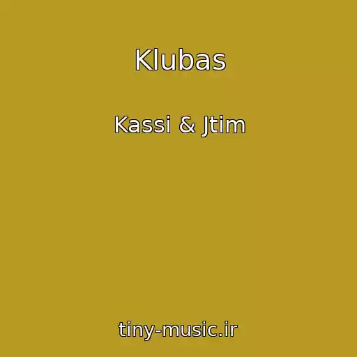 کاور آهنگ Klubas از Kassi & Jtim