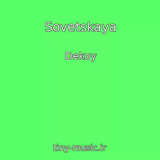 کاور آهنگ Sovetskaya از Dekoy