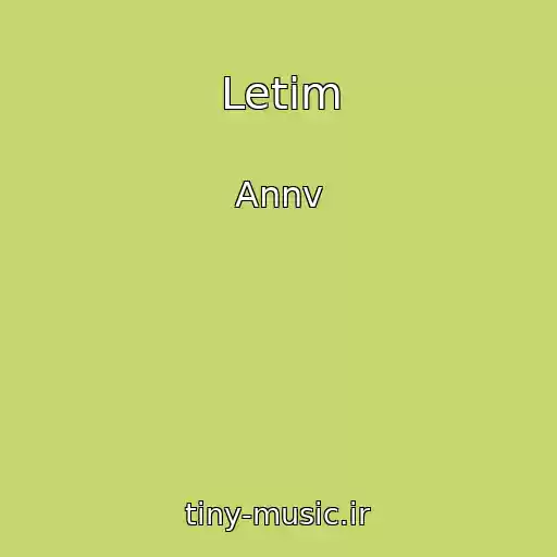 کاور آهنگ Letim از Annv