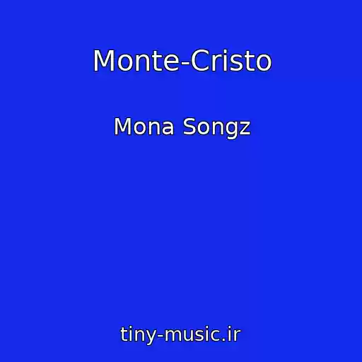 کاور آهنگ Monte-Cristo از Mona Songz