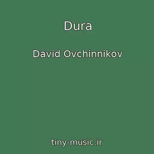 کاور آهنگ Dura از David Ovchinnikov