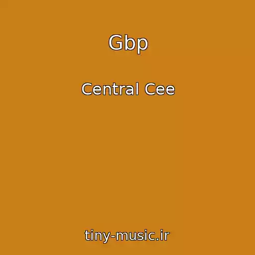 کاور آهنگ Gbp از Central Cee