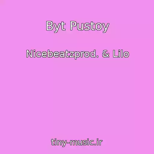 کاور آهنگ Byt Pustoy از Nicebeatzprod. & Lilo