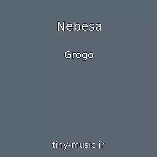 کاور آهنگ Nebesa از Grogo