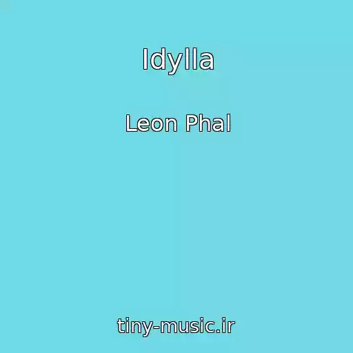 کاور آهنگ Idylla از Leon Phal