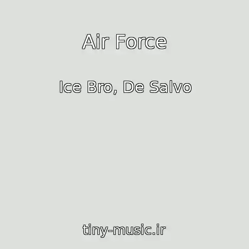 کاور آهنگ Air Force از Ice Bro, De Salvo