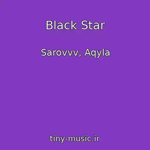 کاور آهنگ Black Star از Sarovvv, Aqyla