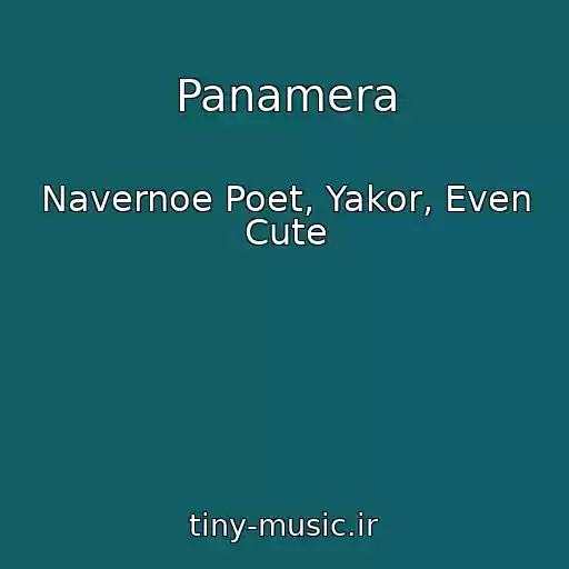کاور آهنگ Panamera از Navernoe Poet, Yakor, Even Cute