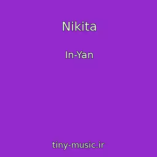 کاور آهنگ Nikita از In-Yan