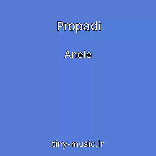 کاور آهنگ Propadi از Anele